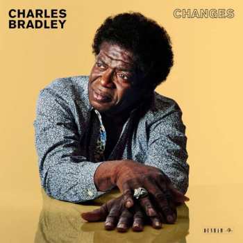 LP Charles Bradley: Changes