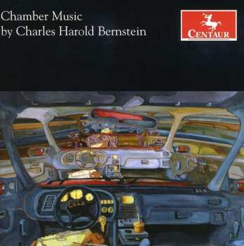 Album Charles Harold Bernstein: Chamber Music