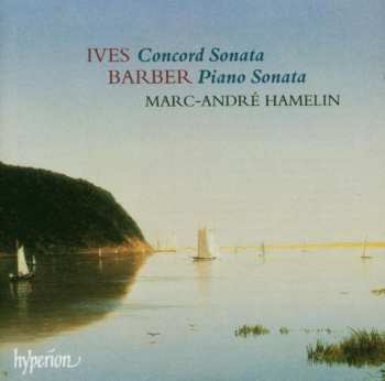 CD Samuel Barber: Concord Sonata • Piano Sonata