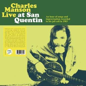Album Charles Manson: Live At San Quentin