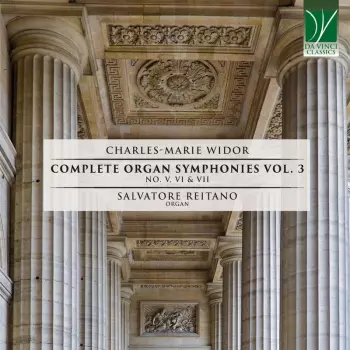 Complete Organ Symphonies Vol. 3 (No. V, VI & VII)