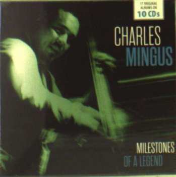 10CD/Coffret Charles Mingus: Milestones Of A Legend