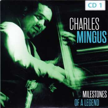 10CD/Coffret Charles Mingus: Milestones Of A Legend