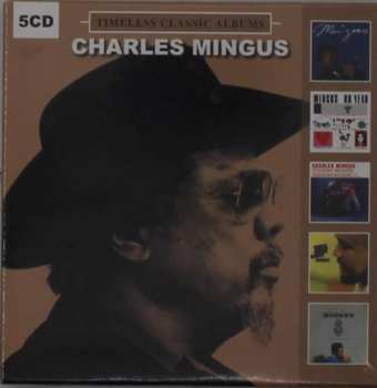 5CD/Coffret Charles Mingus: Timeless Classic Albums