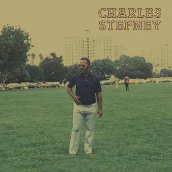 2LP Charles Stepney: Step On Step