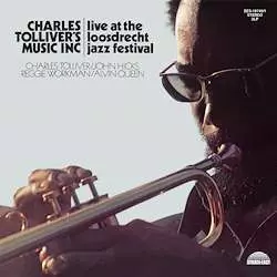 Charles Tolliver's Music Inc: Live At The Loosdrecht Jazz Festival