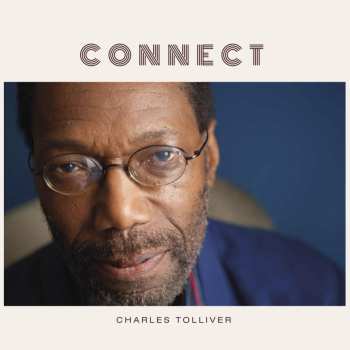 CD Charles Tolliver: Connect