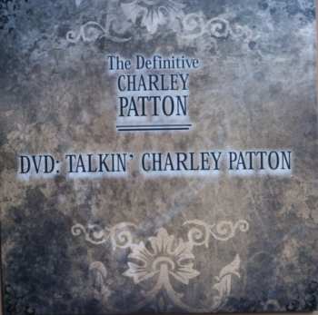 3CD/DVD Charley Patton: The Definitive Charley Patton