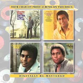 2CD Charley Pride: Did You Think To Pray / A Sunshiny Day / Songs Of Love / Sweet Country