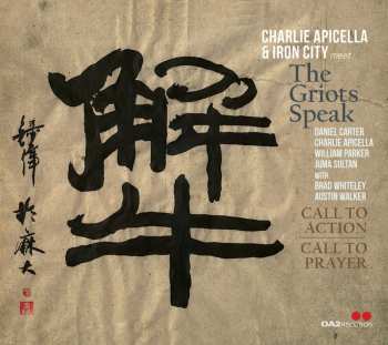Album Charlie Apicella & Iron City: Call To Action / Call To Prayer