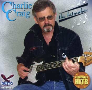 Album Charlie Craig: Hitmaker