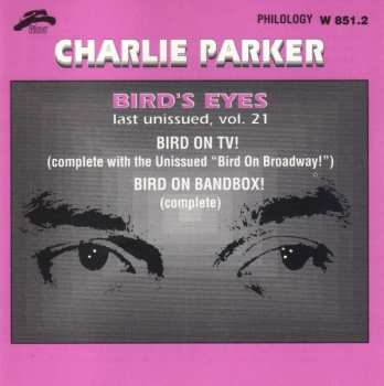Album Charlie Parker: Bird's Eyes: Last Unissued, Vol. 21
