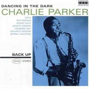 Album Charlie Parker: Dancing In The Dark