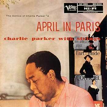 CD Charlie Parker With Strings: April In Paris