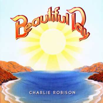 Album Charlie Robison: Beautiful Day