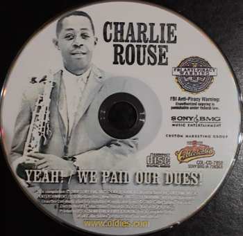 CD Charlie Rouse: Yeah! / We Paid Our Dues!