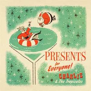 LP Charlie & The Tropicales: Presents for Everyone! CLR