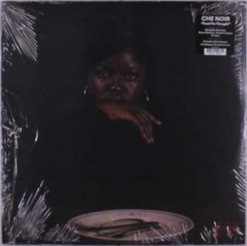 LP Che'Noir: Food For Thought