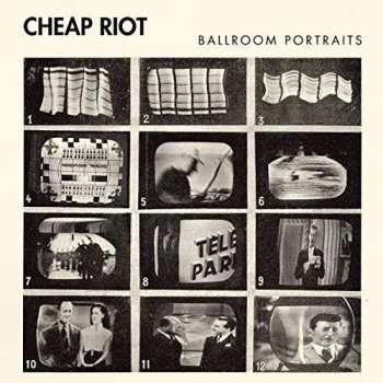 CD Cheap Riot: Ballroom Portraits