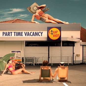 SP Cheap Riot: Part-Time Vacancy LTD