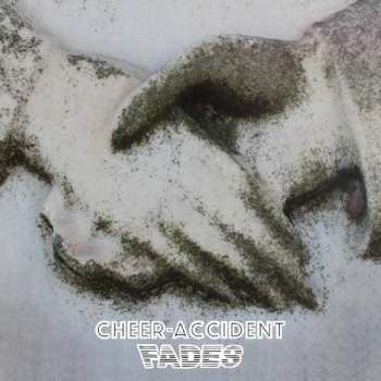 Album Cheer-Accident: Fades