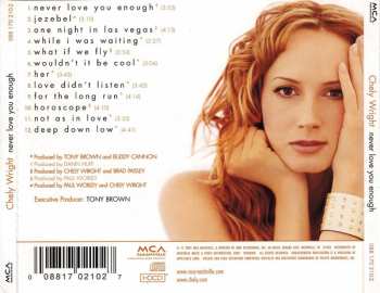 CD Chely Wright: Never Love You Enough
