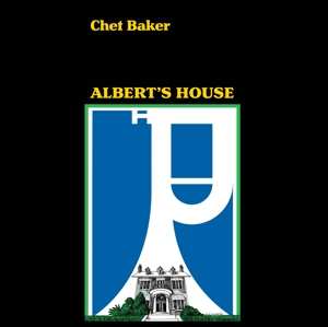 CD Chet Baker: Albert's House