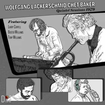 LP Chet Baker: Quintet Sessions 1979 LTD | NUM