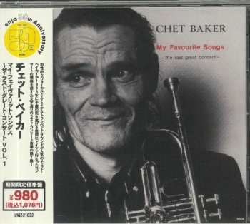 CD Chet Baker: My Favorite Songs: The Last Great Concert Vol 1