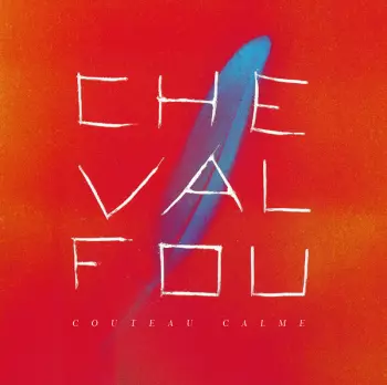 Cheval Fou: Couteau Calme
