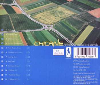 CD Chicane: Far From The Maddening Crowds