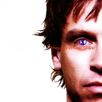 Album Chicane: Thousand Mile Stare