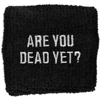Poignet Are You Dead Yet? 