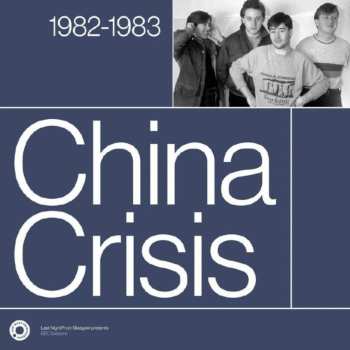 Album China Crisis: Complete Sessions 1982