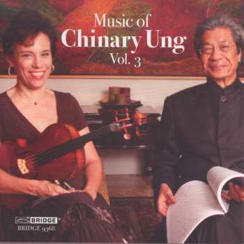 Album Chinary Ung: Music Of Chinary Ung Vol. 3