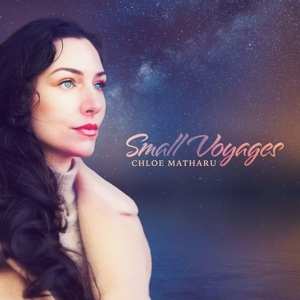 CD Chloe Matharu: Small Voyages