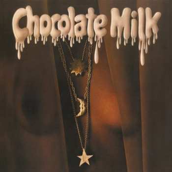 Album Chocolate Milk: Comin'