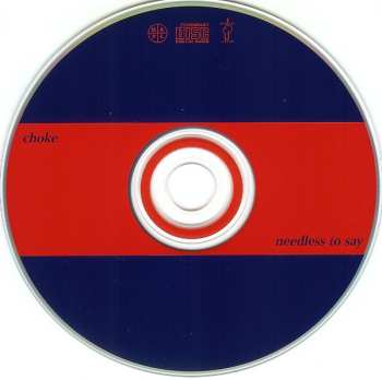 CD Choke: Needless To Say