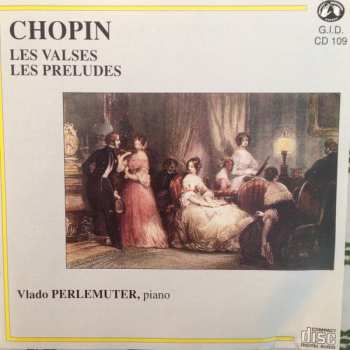 CD Frédéric Chopin: Les Valses - Les Préludes