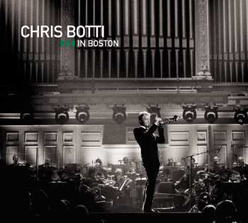CD Chris Botti: Chris Botti In Boston