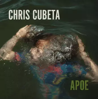Chris Cubeta: Apoe