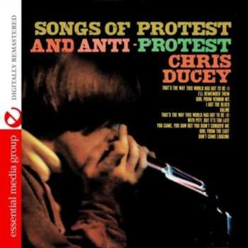 Album Chris Lucey: Songs Of Protest And Anti Protest