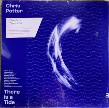 LP Chris Potter: There Is A Tide LTD | CLR