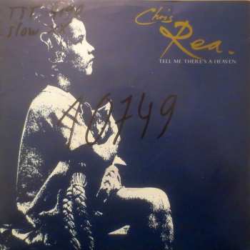 SP Chris Rea: Tell Me There's A Heaven