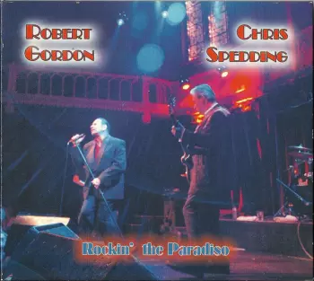 Robert Gordon: Rockin' The Paradiso