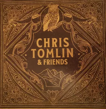 Chris Tomlin & Friends