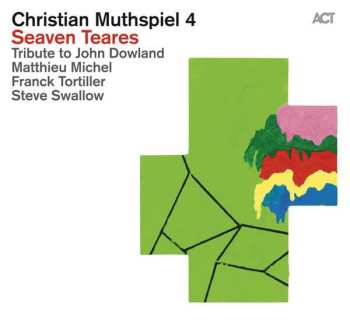 CD Christian Muthspiel 4: Seaven Teares