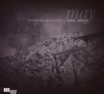 Album Christian Muthspiel's Yodel Group: May