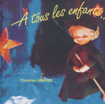 CD Christian Vander: A Tous Les Enfants