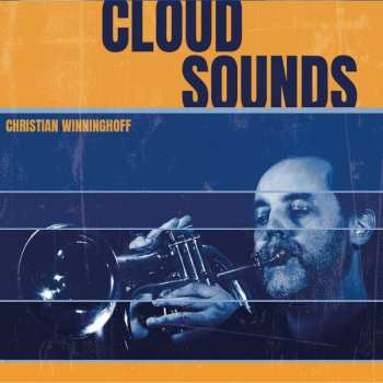 CD Christian Winninghoff: Cloud Sounds